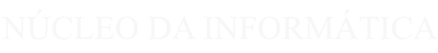 Núcleo da Informática